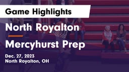 North Royalton  vs Mercyhurst Prep  Game Highlights - Dec. 27, 2023