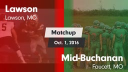 Matchup: Lawson  vs. Mid-Buchanan  2016