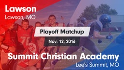 Matchup: Lawson  vs. Summit Christian Academy 2016
