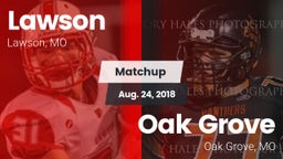 Matchup: Lawson  vs. Oak Grove  2018
