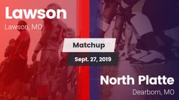 Matchup: Lawson  vs. North Platte  2019