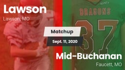 Matchup: Lawson  vs. Mid-Buchanan  2020