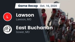 Recap: Lawson  vs. East Buchanan  2020