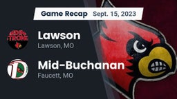 Recap: Lawson  vs. Mid-Buchanan  2023