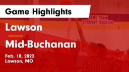 Lawson  vs Mid-Buchanan  Game Highlights - Feb. 10, 2022