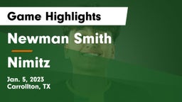 Newman Smith  vs Nimitz  Game Highlights - Jan. 5, 2023