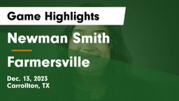 Newman Smith  vs Farmersville  Game Highlights - Dec. 13, 2023