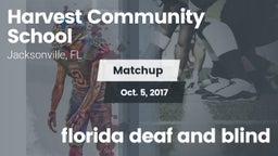 Matchup: Harvest Community vs. florida deaf and blind 2017