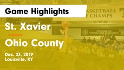 St. Xavier  vs Ohio County  Game Highlights - Dec. 23, 2019