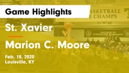 St. Xavier  vs Marion C. Moore  Game Highlights - Feb. 18, 2020