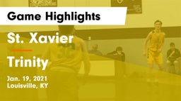 St. Xavier  vs Trinity  Game Highlights - Jan. 19, 2021