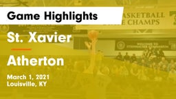 St. Xavier  vs Atherton  Game Highlights - March 1, 2021