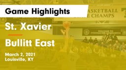 St. Xavier  vs Bullitt East  Game Highlights - March 2, 2021