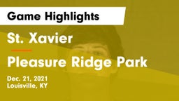 St. Xavier  vs Pleasure Ridge Park  Game Highlights - Dec. 21, 2021