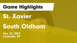 St. Xavier  vs South Oldham  Game Highlights - Jan. 22, 2022