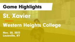 St. Xavier  vs Western Heights College Game Highlights - Nov. 30, 2023