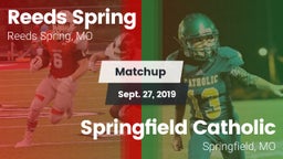 Matchup: Reeds Spring High vs. Springfield Catholic  2019