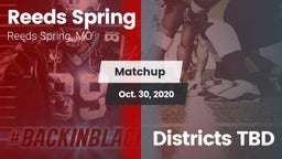 Matchup: Reeds Spring High vs. Districts TBD 2020