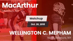 Matchup: MacArthur vs. WELLINGTON C. MEPHAM 2018