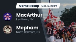 Recap: MacArthur  vs. Mepham  2019