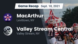 Recap: MacArthur  vs. Valley Stream Central  2021