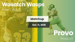 Matchup: Wasatch Wasps vs. Provo  2018