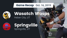Recap: Wasatch Wasps vs. Springville  2019