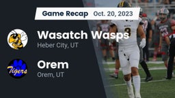 Recap: Wasatch Wasps vs. Orem  2023