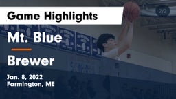 Mt. Blue  vs Brewer  Game Highlights - Jan. 8, 2022