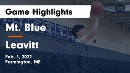 Mt. Blue  vs Leavitt  Game Highlights - Feb. 1, 2022