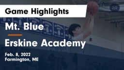 Mt. Blue  vs Erskine Academy Game Highlights - Feb. 8, 2022