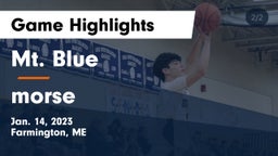 Mt. Blue  vs morse Game Highlights - Jan. 14, 2023