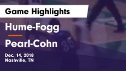 Hume-Fogg  vs Pearl-Cohn  Game Highlights - Dec. 14, 2018