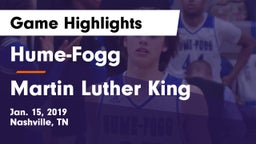 Hume-Fogg  vs Martin Luther King  Game Highlights - Jan. 15, 2019