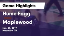 Hume-Fogg  vs Maplewood  Game Highlights - Jan. 29, 2019