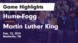 Hume-Fogg  vs Martin Luther King  Game Highlights - Feb. 13, 2019