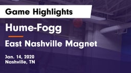 Hume-Fogg  vs East Nashville Magnet Game Highlights - Jan. 14, 2020