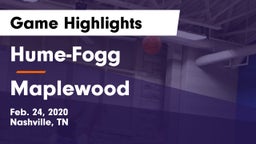 Hume-Fogg  vs Maplewood  Game Highlights - Feb. 24, 2020