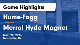 Hume-Fogg  vs Merrol Hyde Magnet Game Highlights - Nov. 20, 2023