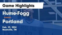 Hume-Fogg  vs Portland  Game Highlights - Feb. 29, 2024