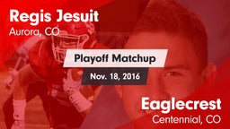 Matchup: Regis Jesuit High vs. Eaglecrest  2016