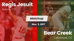 Matchup: Regis Jesuit High vs. Bear Creek  2017
