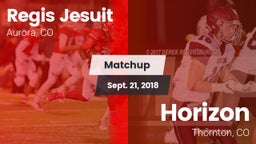 Matchup: Regis Jesuit High vs. Horizon  2018