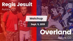 Matchup: Regis Jesuit High vs. Overland  2019