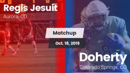 Matchup: Regis Jesuit High vs. Doherty  2019