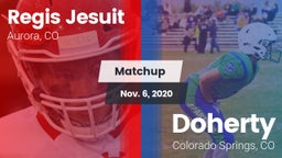 Matchup: Regis Jesuit High vs. Doherty  2020