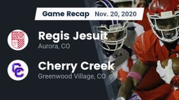 Recap: Regis Jesuit  vs. Cherry Creek  2020