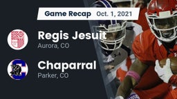 Recap: Regis Jesuit  vs. Chaparral  2021