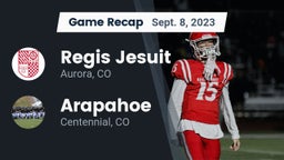 Recap: Regis Jesuit  vs. Arapahoe  2023