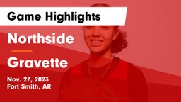 Northside  vs Gravette  Game Highlights - Nov. 27, 2023